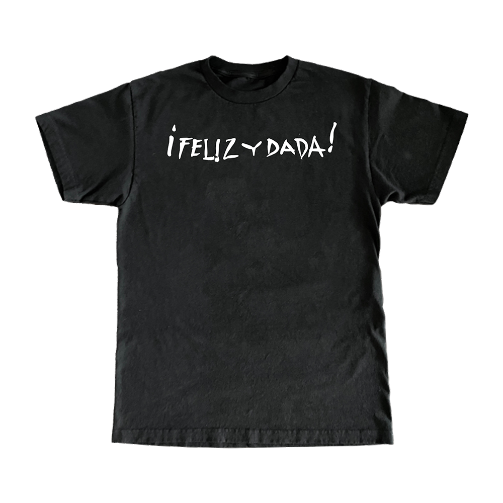 Feliz Y Dada Black Tee